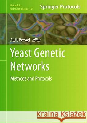 Yeast Genetic Networks: Methods and Protocols Becskei, Attila 9781617790850 Not Avail - książka