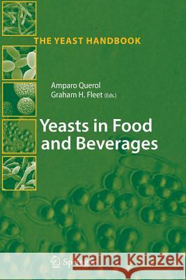 Yeasts in Food and Beverages Amparo Querol 9783642066603 Not Avail - książka