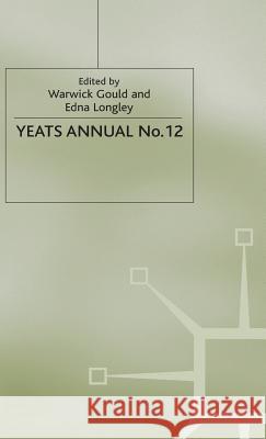 Yeats Annual No. 12: That Accusing Eye: Yeats and His Irish Readers Gould, Warwick 9780333633151 Palgrave MacMillan - książka