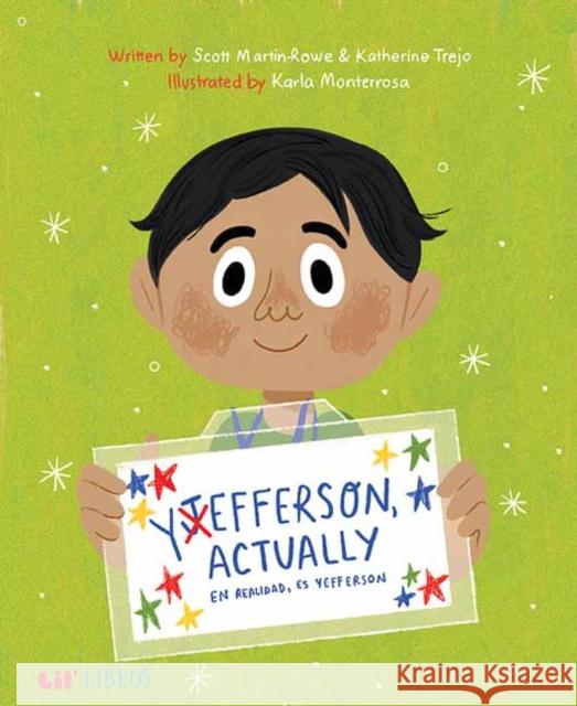 Yefferson, Actually / En Realidad, Es Yefferson Trejo, Katherine 9781947971677 Lil' Libros - książka