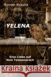 Yelena Kotulla, Reiner 9783754923610 epubli