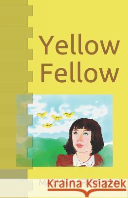 Yellow Fellow Mallika Sriraman 9781718115002 Independently Published - książka