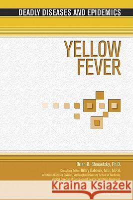 Yellow Fever Ph. D. Bria 9781604132311 Chelsea House Publications - książka