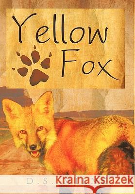 Yellow Fox D.S. Milne 9781426920158 Trafford Publishing - książka
