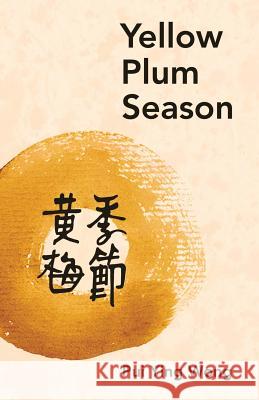 Yellow Plum Season Pui Ying Wong 9781935520290 Nyq Books - książka