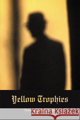 Yellow Trophies Thomas Kielty Blomain 9781630450298 NYQ Books - książka