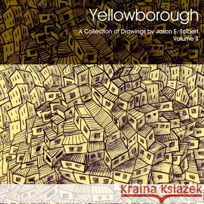 Yellowborough Jason Tolbert 9781304391810 Lulu.com - książka