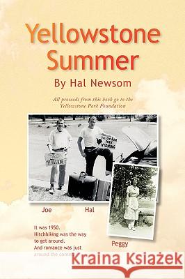 Yellowstone Summer Hal Newsom 9781436337311 Xlibris Corporation - książka