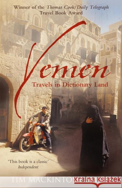Yemen Tim Mackintosh-Smith 9780719597404 John Murray Press - książka