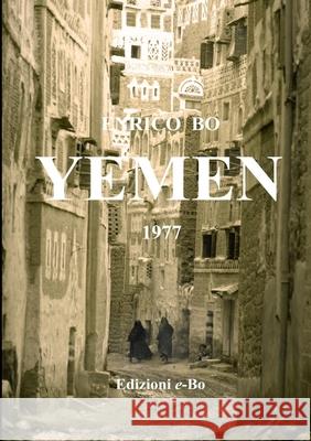 Yemen: 1977 Bo, Enrico 9781716880667 Lulu.com - książka