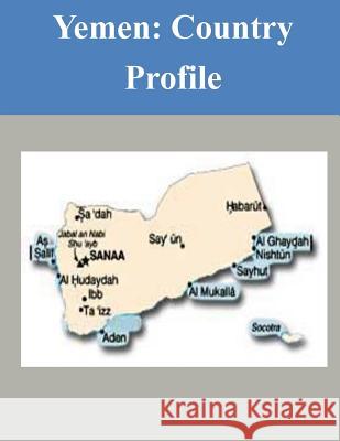 Yemen: Country Profile Library of Congress 9781503319950 Createspace - książka