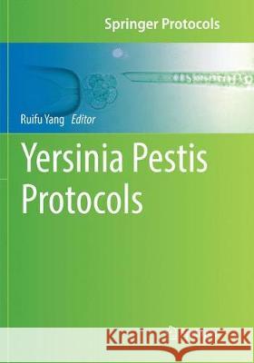 Yersinia Pestis Protocols  9789811340246 Springer - książka