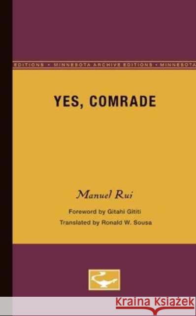 Yes, Comrade Manuel Rui Ronald Sousa 9780816669325 University of Minnesota Press - książka