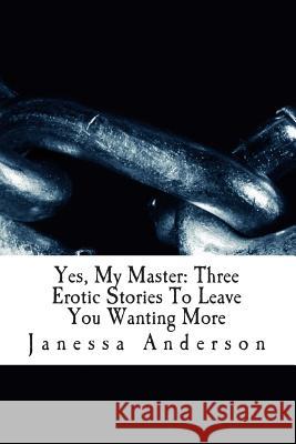 Yes, My Master Janessa Anderson 9781499141122 Createspace - książka