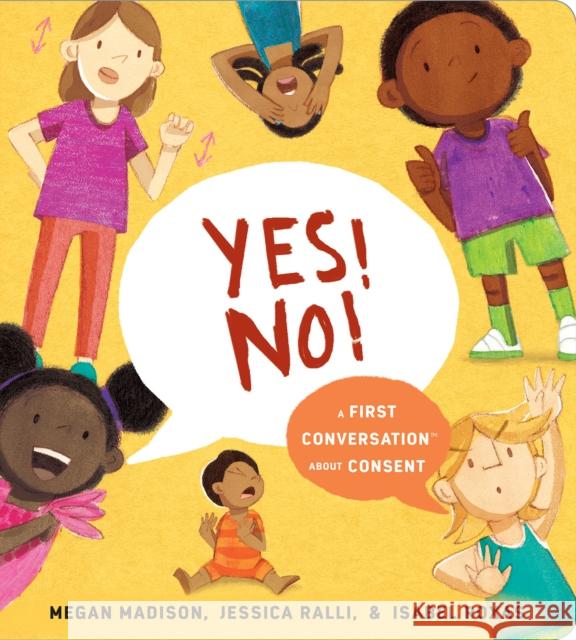 Yes! No!: A First Conversation About Consent Jessica Ralli 9780593383322 Penguin Young Readers - książka