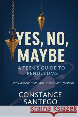 Yes, No, Maybe Constance Santego 9781990062896 Maximillian Enterprises Inc. - książka