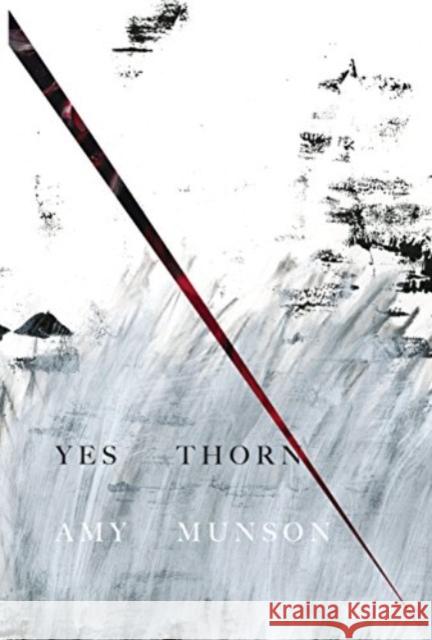 Yes Thorn Amy Munson 9781936797882 Tupelo Press, Inc. - książka