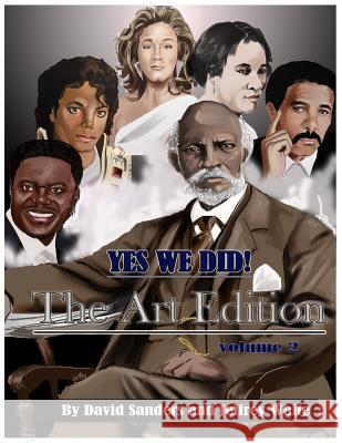 Yes We Did! The Art Edition Sanders, David 9781979842341 Createspace Independent Publishing Platform - książka