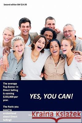 Yes You Can!: Direct Selling based on Facts and Figures Nuyten, Ted W. 9781453618349 Createspace - książka