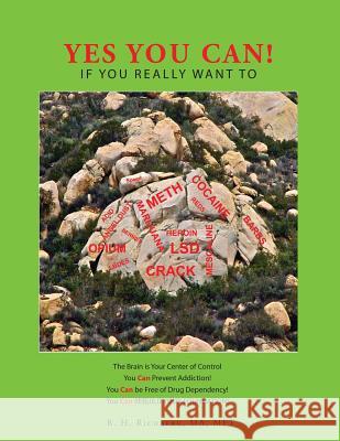 Yes You Can!: If You Really Want To B H Richberg Ma Mft 9781535602938 William Richburgh - książka