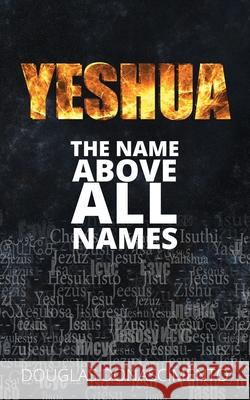 Yeshua: The Name Above All Names Douglas Donascimento 9781732191600 Briggs & Schuster - książka