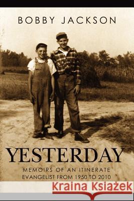 Yesterday Bobby Jackson 9781470110505 Createspace - książka