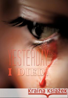 Yesterday I Died. Evangelist Jenny Small 9781622301133 Xulon Press - książka