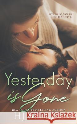 Yesterday Is Gone Hj Bellus 9781640344235 Limitless Publishing, LLC - książka