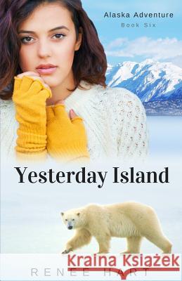 Yesterday Island Renee Hart 9781541045842 Createspace Independent Publishing Platform - książka