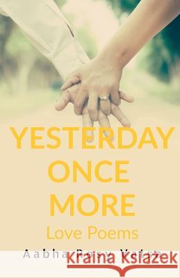 Yesterday Once More Aabha Rosy   9781648994616 Notion Press - książka