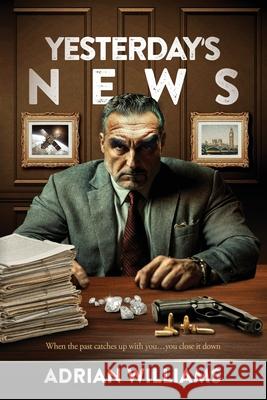 Yesterday's News Adrian Williams 9781068434105 Black & Blue Books - książka