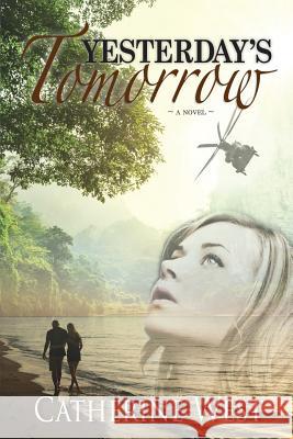 Yesterday's Tomorrow Catherine West 9781500564346 Createspace - książka