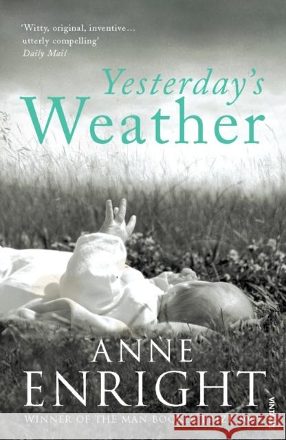 Yesterday's Weather: Includes Taking Pictures and Other Stories Anne Enright 9780099520993 Vintage Publishing - książka