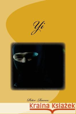 Yi Peter T. Raven 9781537577050 Createspace Independent Publishing Platform - książka