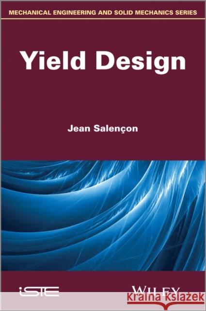 Yield Design Jean Salencon 9781848215405 Wiley-Iste - książka