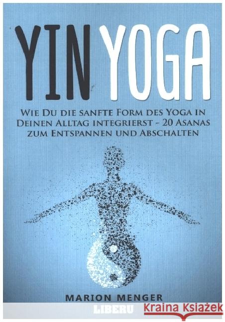 Yin Yoga Menger, Marion 9789403602189 Bookmundo - książka