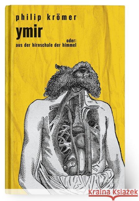 Ymir : Oder: Aus der Hirnschale der Himmel Krömer, Philip 9783946120186 homunculus verlag - książka