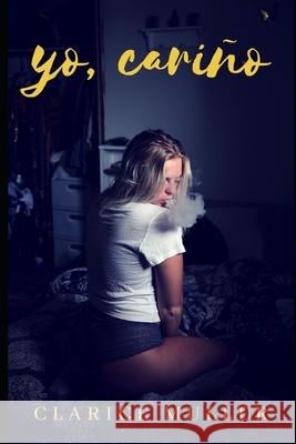 Yo, cariño Muller, Clarice 9798627247618 Independently Published - książka