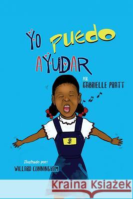 Yo Puedo Ayudar Gabrielle Pratt 9781387201723 Lulu.com - książka