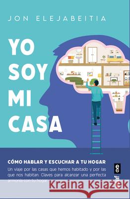 Yo Soy Mi Casa Jon Elejabeitia 9788441444324 Edaf Antillas - książka