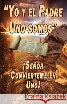 Yo y el Padre uno somos Lewis, C. Henry 9781515063186 Createspace Independent Publishing Platform - książka