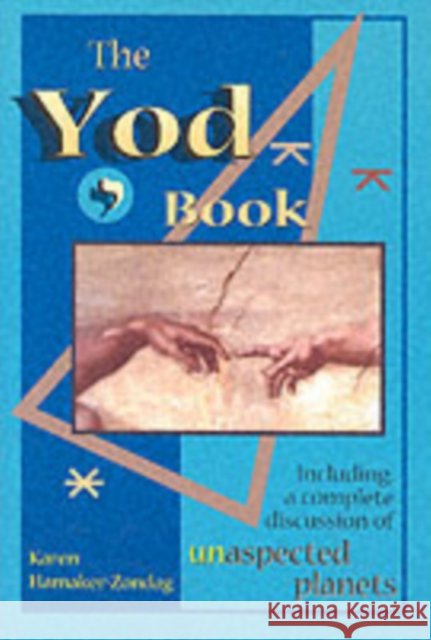 Yod Book: Including a Complete Discussion of Unaspected Planets  9781578631636 Red Wheel/Weiser - książka