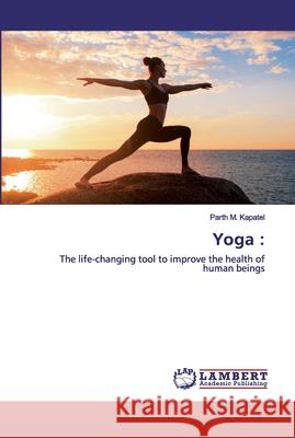 Yoga M. Kapatel, Parth 9786202524698 LAP Lambert Academic Publishing - książka