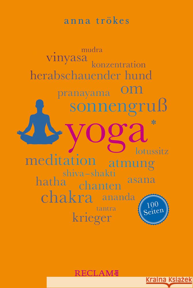 Yoga. 100 Seiten Trökes, Anna 9783150206799 Reclam, Ditzingen - książka