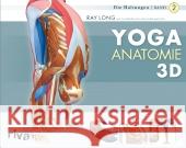 Yoga-Anatomie 3D. Bd.2 : Die Haltungen Long, Ray 9783868831030 Riva Verlag - książka