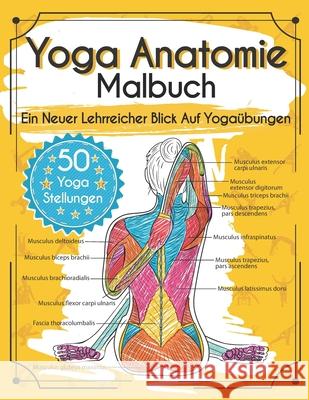 Yoga Anatomie Malbuch: Ein Neuer Lehrreicher Blick Auf Yoga Elizabeth J. Rochester 9781695416345 Independently Published - książka