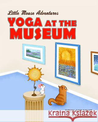 Yoga at the Museum Teresa Anne Power Emma Allen 9781734478655 Stafford House Books - książka