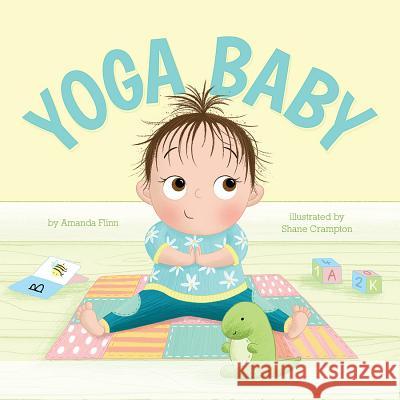 Yoga Baby Amanda Flinn Shane Crampton 9781506456997 Beaming Books - książka