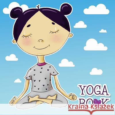 YOGA Book Books, Holz 9781984004864 Createspace Independent Publishing Platform - książka