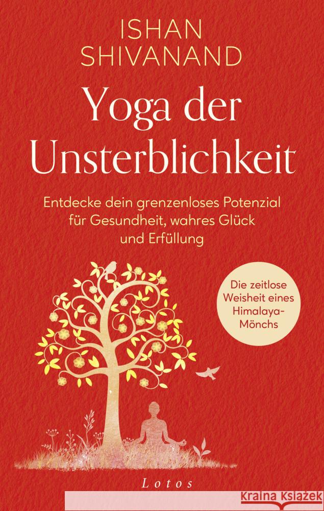 Yoga der Unsterblichkeit Shivanand, Ishan 9783778783184 Lotos, München - książka